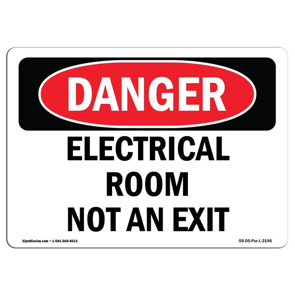 Safety Sign, OSHA Danger, 7" Height, Aluminum, Electrical Room Not An Exit, Landscape